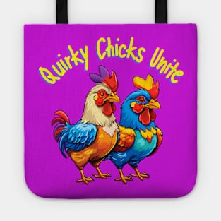 Quirky Chicks Unite Tote