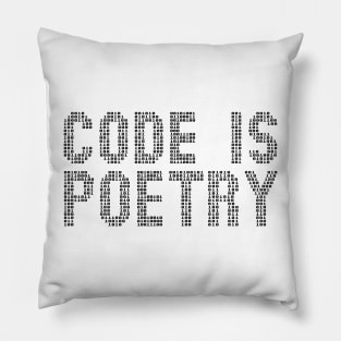 Code Is Poetry funny saying quote programer IT geek nerd Pillow