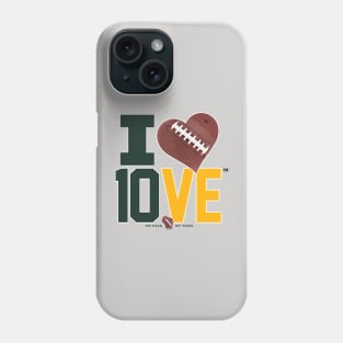 I Love 10VE™ Phone Case