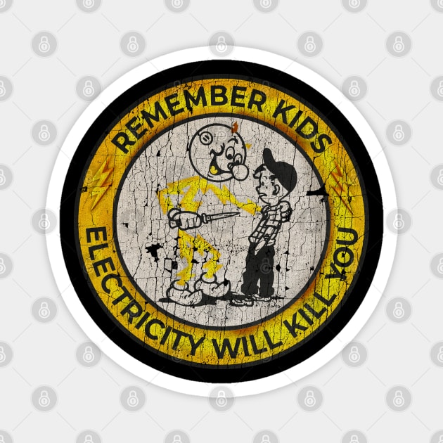 VINTAGE -  Yellow Electricity Will Kill You Kids Magnet by jandamuda99