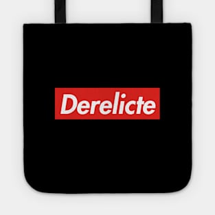 Derelicte Tote