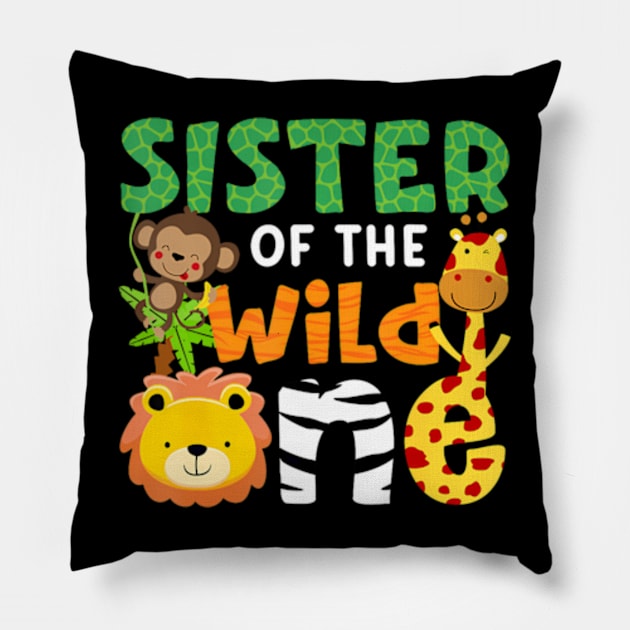 Sister of the Wild One Zoo Theme Bday Safari Jungle Animals Pillow by Eduardo