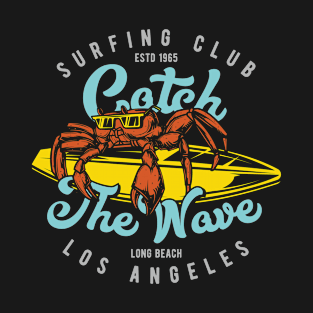 Catch The Waves T-Shirt