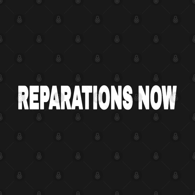 Reparations Now - Front by SubversiveWare