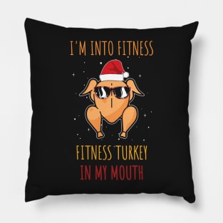 I'm into Fitness Fitness Turkey in my Mouth / Funny Adult Humor Ginger Cookei Ugly Christmas Pillow