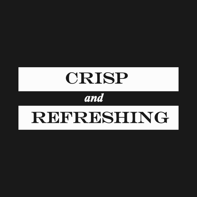 crisp and refreshing by NotComplainingJustAsking