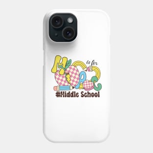M Is For Middle School Teacher Groovy Back to School Phone Case