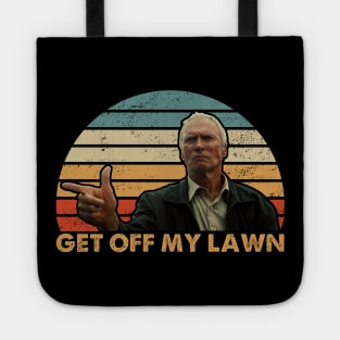 Get Of My Lawn Gran Torino Tote