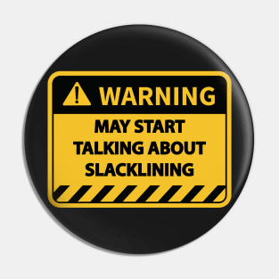 slacklining Funny saying Pin