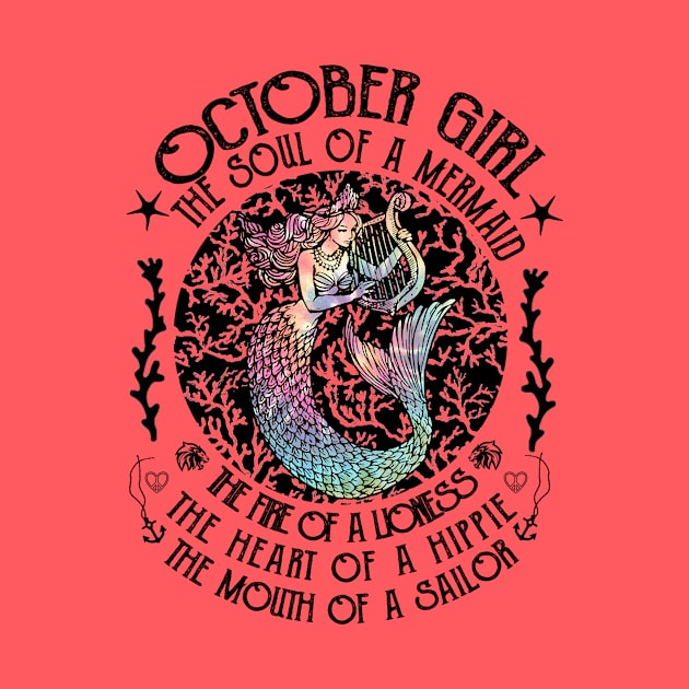 October Girl The Soul Of A Mermaid Hippie T-shirt by kimmygoderteart