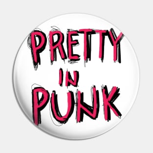 Pretty in punk Pin