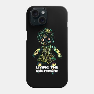Creepy Scary Doll Living The Nightmare October 31st Horror Phone Case