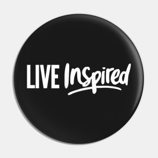 Live inspired Pin