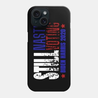 Still Nasty Still Voting Biden Harris Shirt, Biden Harris 2020, Election 2020 Shirt Phone Case