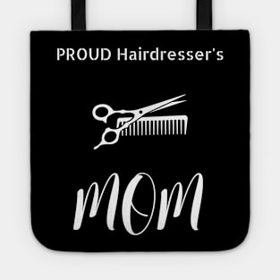 Proud Hairdresser's Mom Tote