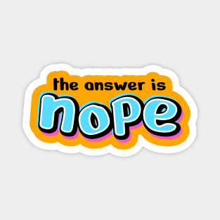 Nope Design Text Drawing Magnet