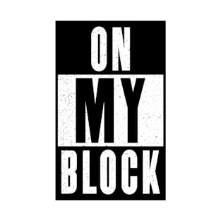 On My Block T-Shirt