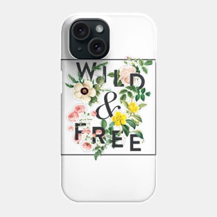 Wild & Free Phone Case