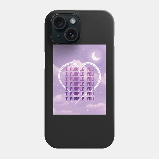 I Purple You (in a purple sky) Phone Case by EvilSheet