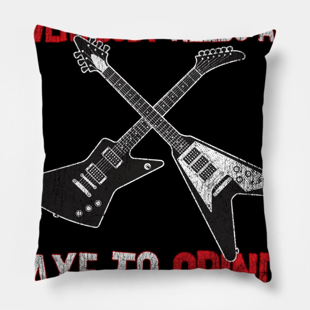 Funny Electric Guitar Player graphic Everybody Needs and Axe Pillow by Vector Deluxe