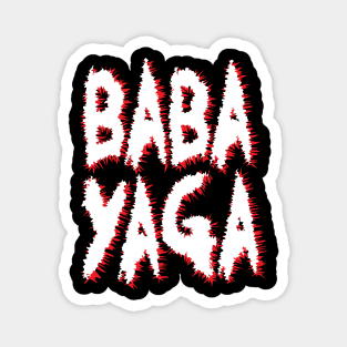 Big Bad BABA YAGA! Magnet