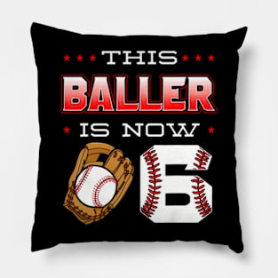 This Baller Is Now 6 Baseball Birthday Theme Party 6Th Pillow