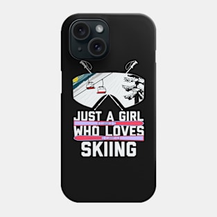 Just A Girl Who Loves Skiing Phone Case