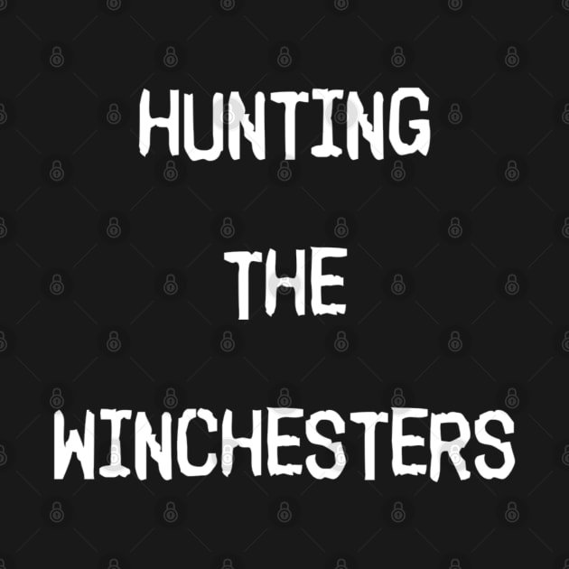 Hunting The Winchesters by LizzardicusSporkDesigns