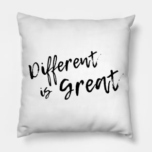 Different Is Great Pillow