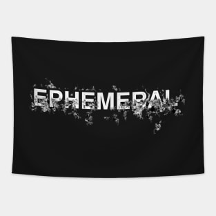 Word "Ephemeral" in a minimal design Tapestry