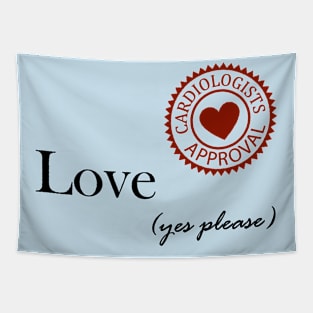 Love. Cardiologists seal of approval Tapestry