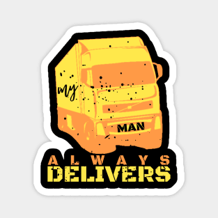 My Man Always Delivers Magnet