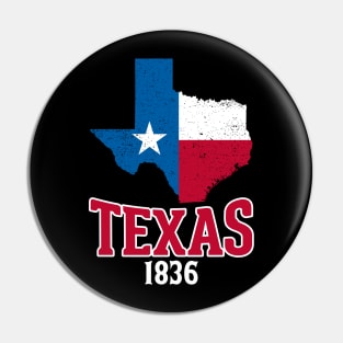 Texas since 1836 Pin