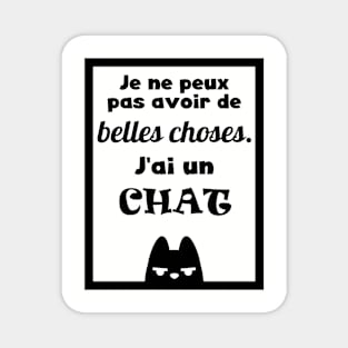 fun cat quote in french Magnet