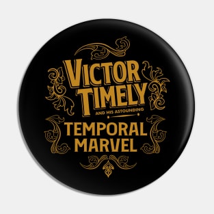 Victor Timely Pin