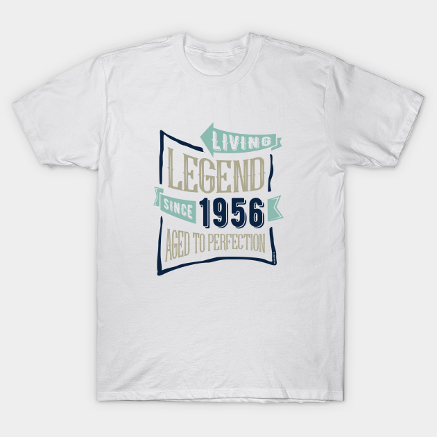 Discover Living Legend Since 1956 - 1956 - T-Shirt