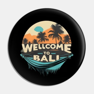 Welcome To Bali Pin