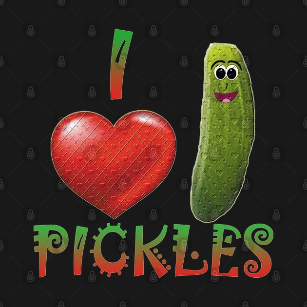 Funny T-shirt Design I love Pickles Gift Idea by werdanepo