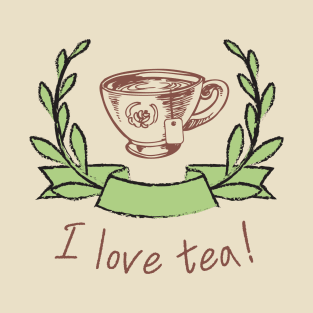 I love tea T-Shirt