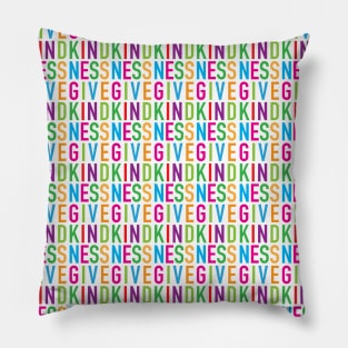 Give Kindness pattern, version one Pillow