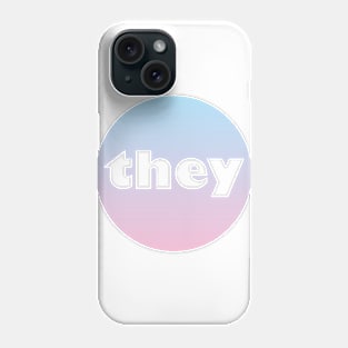 They - Pronoun Phone Case