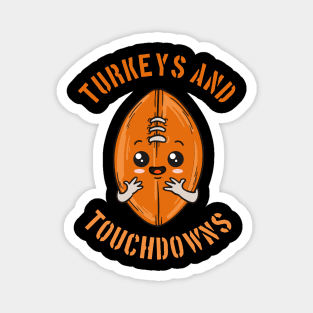 Turkeys Touchdowns Thanksgiving Kawaii Football Magnet