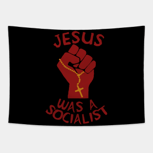 Jesus Was A Socialist Raised Fist - Liberation Theology, Radical Christianity, Socialism, Leftist, Social Justice Tapestry