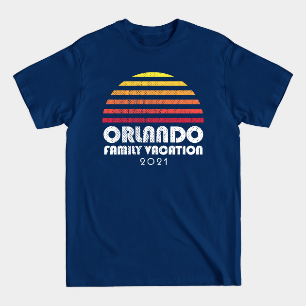 Orlando Family Vacation Florida Sun - Orlando - T-Shirt