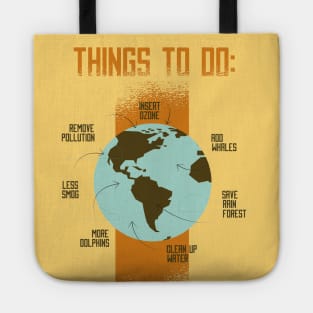 Thing To Do For Our Planet - Environment Issue Awareness Artwork Tote