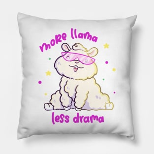 More llama less drama Pillow