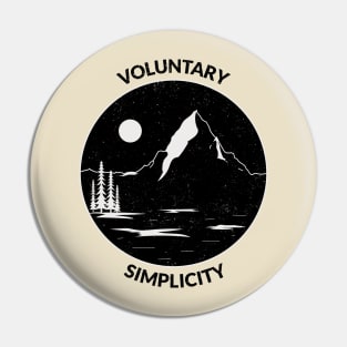 Voluntary Simplicity Pin