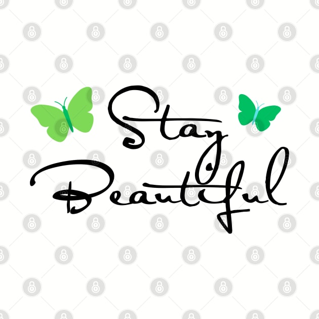 Stay Beautiful by Likeable Design