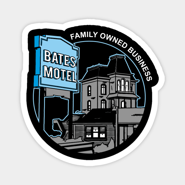 Bates Motel, family owned business Magnet by Yolanda84