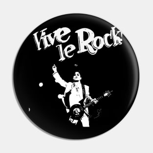 Vive Le Rock! Pin